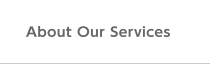 About Our Services